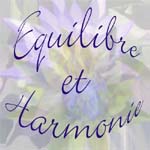 Equilibre et Harmonie